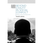 Beyond Civility in Social Conflict