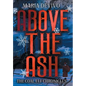 Above the Ash