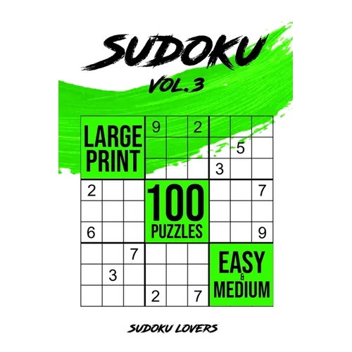 Sudoku Large Print: 100 Easy and Medium Puzzles