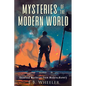 Mysteries of the Modern World: Unsolved Mysteries from Modern History