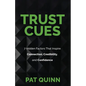 Trust Cues: 7 Hidden Factors That Inspire Connection, Credibility, and Confidence