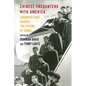 Chinese Encounters with America: Journeys That Shaped the Future of China