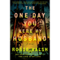 The One Day You Were My Husband
