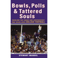 Bowls, Polls, and Tattered Souls: Tackling the Chaos and Controversy That Reign Over College Football