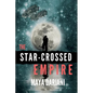 The Star-Crossed Empire