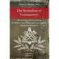 The Symbolism of Freemasonry