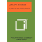 Concepts In Solids: Lectures On The Theory Of Solids