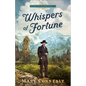 Whispers of Fortune