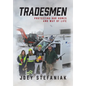 Tradesmen: Protecting our homes and way of life