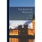 The Book of Wallace; Volume 2