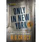 ONLY IN NEW YORK, Volume 3