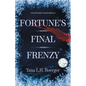 Fortune's Final Frenzy