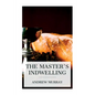 The Master's Indwelling