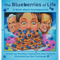 The Blueberries of Life: A Book about Grandparents
