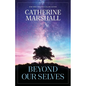 Beyond Our Selves