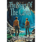 The Secret Of The Caves: A Positronic Book