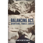 Balancing ACT: Mountains, Family, Career