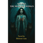 Kakaki, The Medicine Woman