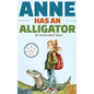 Anne Has an Alligator