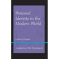 Personal Identity in the Modern World: A Society of Strangers
