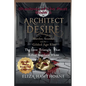 Architect of Desire: Murder, Scandal, and the Gilded Age Elite: The Love Triangle That Killed Stanford White