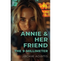 Annie & Her Friend the 9-Millimeter