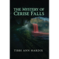 The Mystery of Cerise Falls