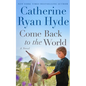 Come Back to the World