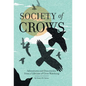 Society of Crows