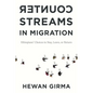 Counterstreams in Migration: Ethiopians' Choices to Stay, Leave, or Return