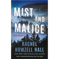 Mist and Malice