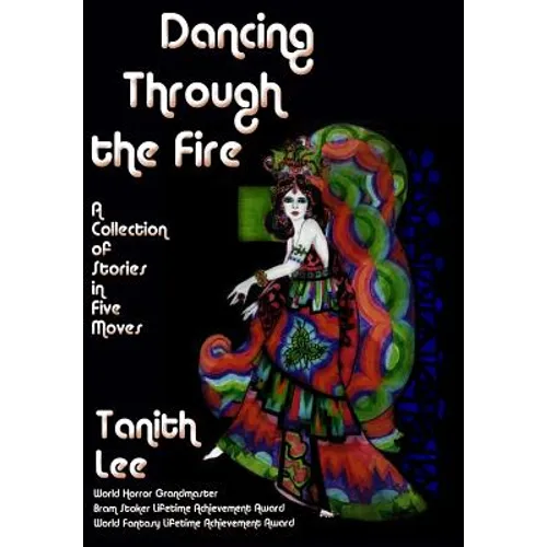 Dancing Through the Fire
