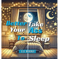 Better Take Your Ass to Sleep