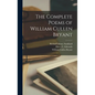 The Complete Poems of William Cullen Bryant
