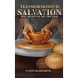 Transformation IS Salvation