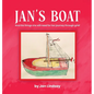 Jan's Boat: And The Things She Will Need For Her Journey Through Grief
