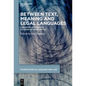 Between Text, Meaning and Legal Languages: Linguistic Approaches to Legal Interpretation