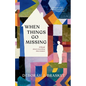 When Things Go Missing