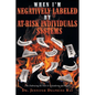When I'm Negatively Labeled by At-Risk Individuals-Systems: (Not Embracing the Facts, or Considering the Impact)