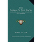 The Dream Of The Rood: An Old English Poem Attributed To Cynewulf