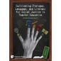 Cultivating Dialogue, Language, and Literacy for Social Justice in Teacher Education