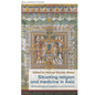 Situating Religion and Medicine in Asia: Methodological Insights and Innovations