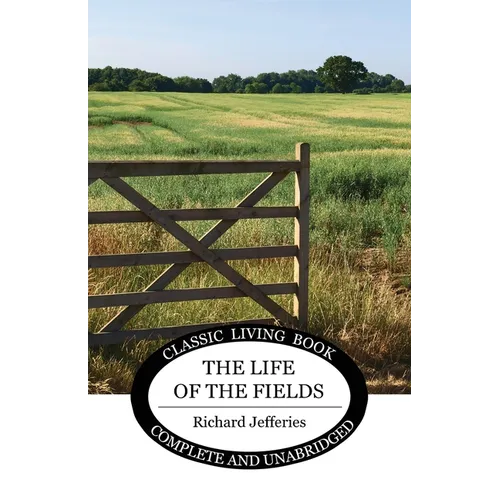 The Life of the Fields