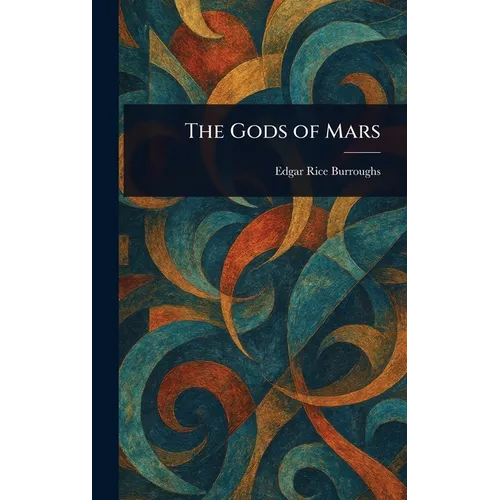 The Gods of Mars