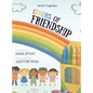 Colors of Friendship: Better Together