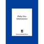 Philip Dru: Administrator