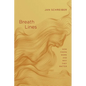 Breath Lines: How Poems Work and Why They Matter