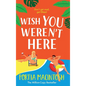 Wish You Weren't Here