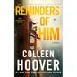 Reminders of Him