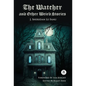 The Watcher and Other Weird Stories with Original Foreword by Sam Knight (Annotated): With Twenty-One Illustrations by Brinsley Sheridan Le Fanu